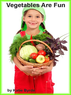 cover image of Vegetables Are Fun